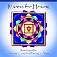 Karuna Ault and the Sacred Sound Choir: Mantra for Healing